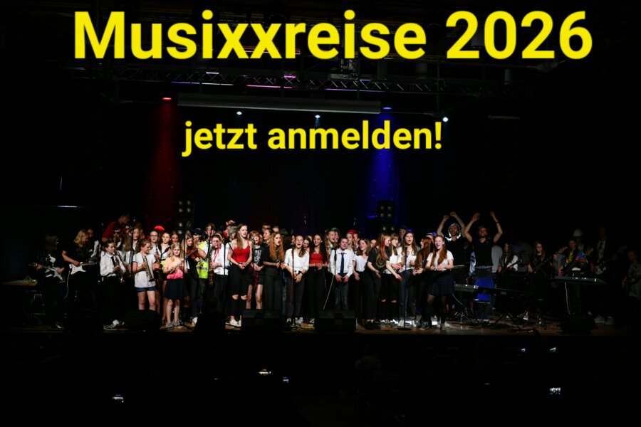 Musixxreise 2026 Anmeldung